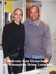 Moderator René Kleinschmidt
mit Schauspieler Heiner Lauterbach